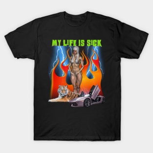 My Life Is SICK Retro 90's 2000's Cool Design Hot Babe Tiger And Also A Car T-Shirt